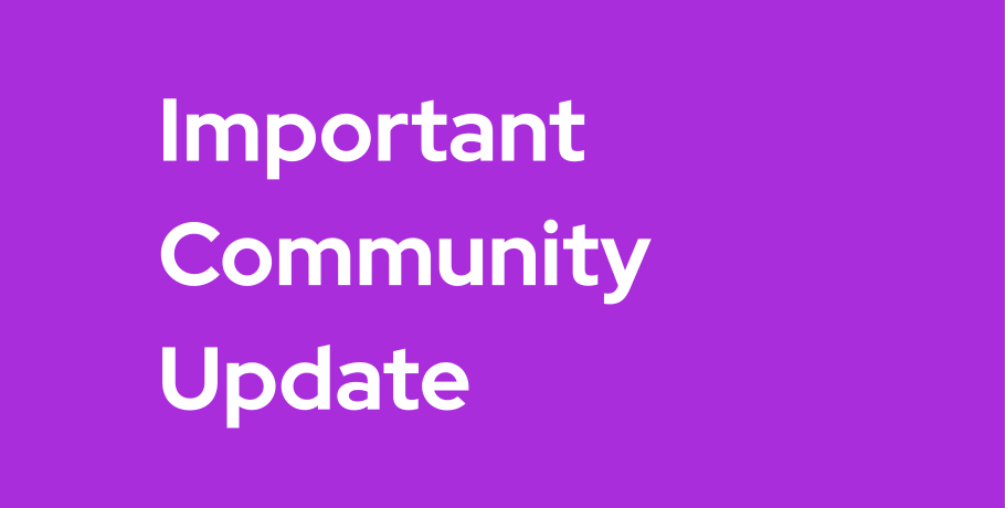 Header Image with the text, "Important community update"