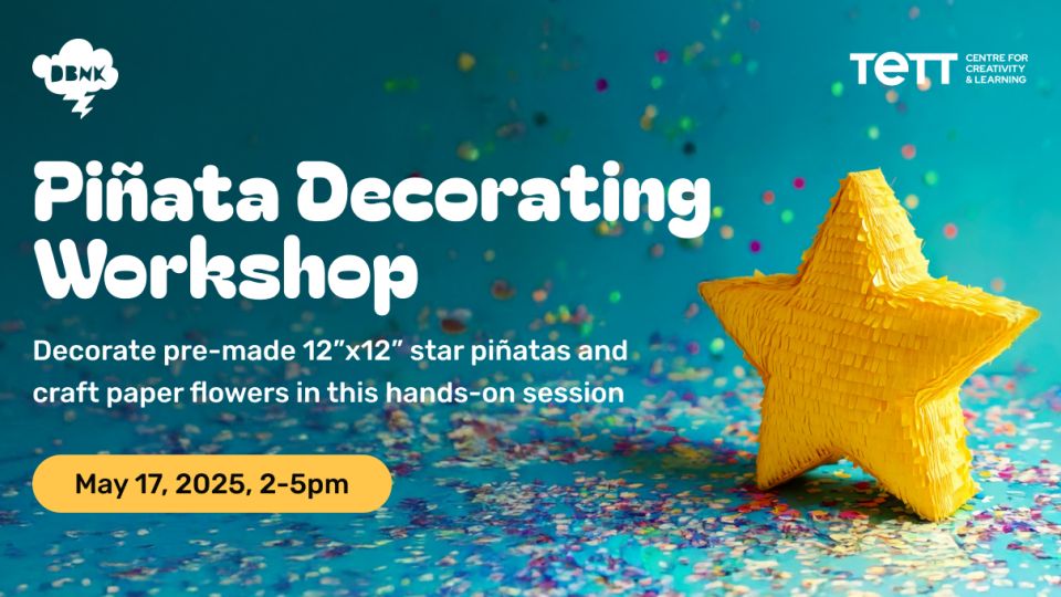 Graphic advertising a Piñata Decorating Workshop
